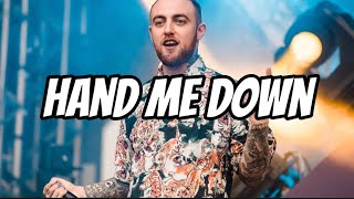 Mac Miller - Hand Me Down (Lyrics)