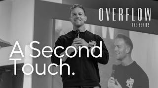 A Second Touch - Dylan Jahnig  (Overflow Series)