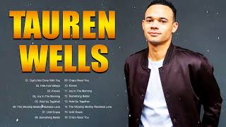 T a u r e n W e l l s Greatest Hits Christian Worship Songs ~ Best Praise And Worship Songs 2023