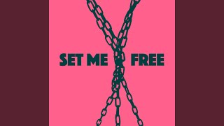 Set Me Free (Extended Mix)