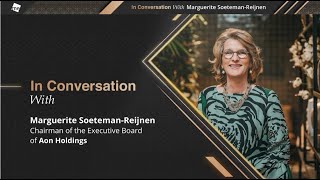 In Conversation With Marguerite Soeteman-Reijnen, Chairman of the Executive Board of Aon Holdings
