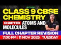 Class 9 CBSE Chemistry: Atoms & Molecules | Complete Chapter Revision 📘