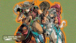 JoJo Steel Ball Run Theme - Remix