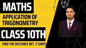 Find The Distance Between Two Ships | Application of Trigonometry #maths #class10th #trigonometry