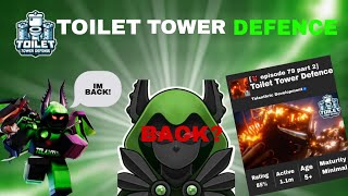 Is Toilet Tower Defense Coming Back? The Truth They Didnt Want You To Know