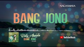Resty Ananta - Bang Jonos