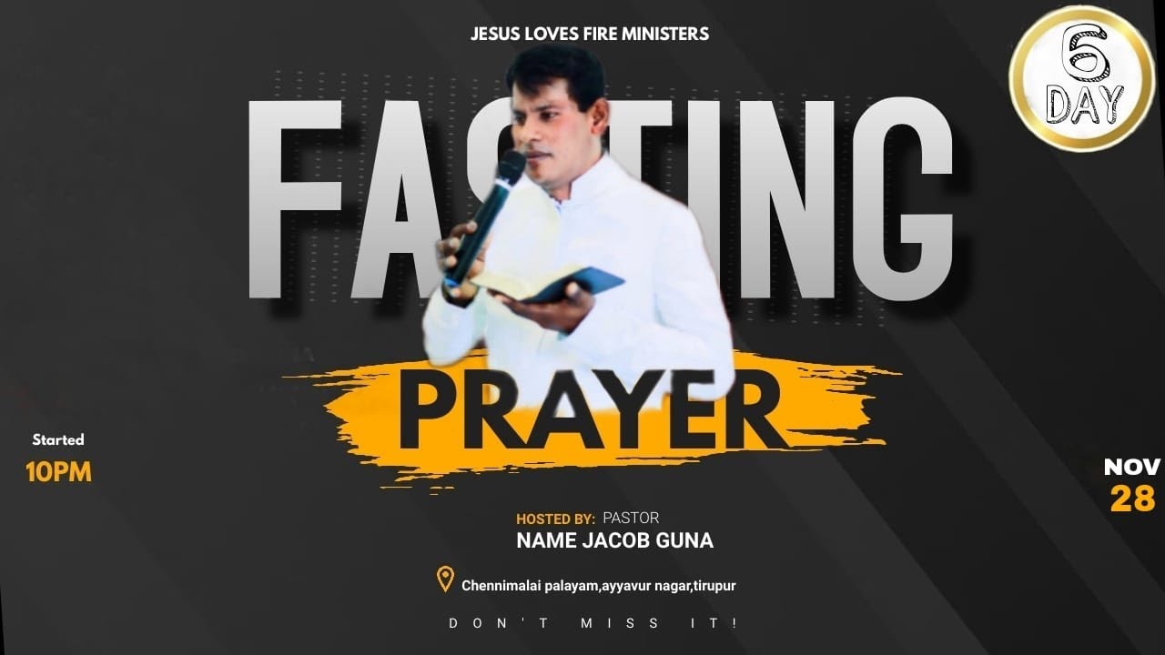 🛑LIVE - | FASTING PRAYER | PASTOR.JACOB GUNA | JESUS LOVES FIRE ...