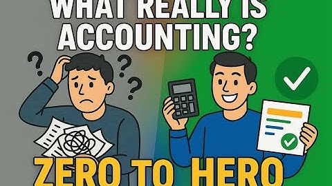 Episode 1-Your Journey from Zero to Accounting Hero | Debunking Myths, Key Definitions & Process