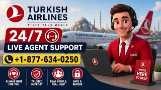How to Contact Turkish Airlines™ Without Waiting | Complete Live Support Guide™