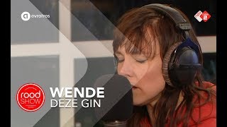 Wende - &#39;Deze Gin&#39; live @ Roodshow Late Night