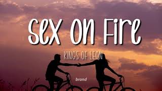 Kings Of Leon - Sex on Fire [Traducida al Españo]