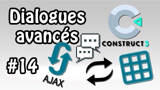 Construct 3 - Tuto #14 : Dialogues avancés