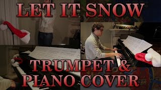 Let it Snow - Trumpet and Piano Cover