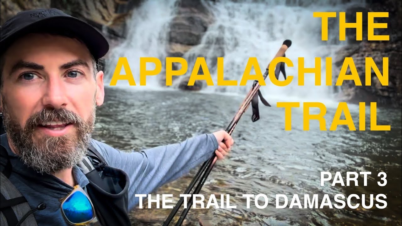 The Trail To Damascus - 2025 AT Thru Hike Part 3