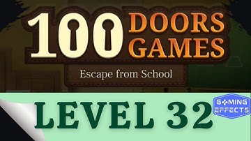 100 Doors Game Escape From School Level 32