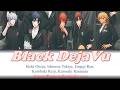 BLACK DEJA VU Lyrics