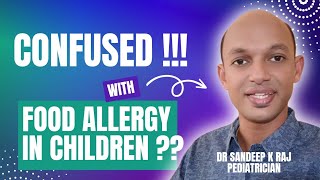 കുഞ്ഞിന് ഫുഡ് അലർജി | Food allergy in children and babies #DrSandeepkraj #Pediatrician