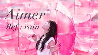 【4KLyrics】Aimer - Ref:rain