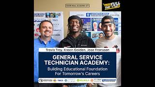 General Service Technician Academy: Building Educational Foundation For Tomorrow’s Careers [THA 477]