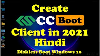 CCBoot Client Step By Step in Hindi | Upload CCboot Client Image  | 2021 | Diskless Networking