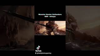 SSR Arkaya - Monster Hunter Outlanders #mobilegame #monsterhunter #mho #MonsterHunterOutlanders