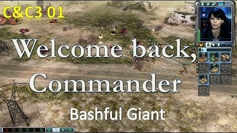 Welcome back, Commander : Command and Conquer 3, 01 (GDI)