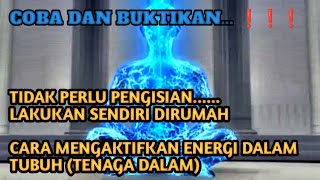 Cara Mengaktifkan Energi Dalam Tubuh ( Tenaga Dalam )