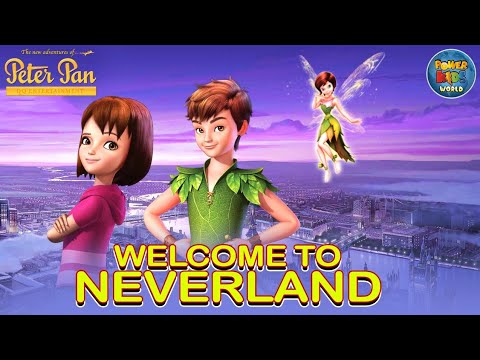 Peter Pan  Welcome To Neverland  Mega Episode Vol 1  English Classic  PowerKidsWorld