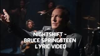 Nightshift- Bruce Springsteen Lyric Video