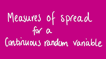Measures of spread for a continuous random variable | Unit 3 and 4 VCE Maths Methods