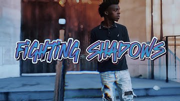 Fighting Shadows (OFFICIAL VIDEO)