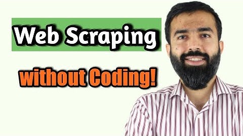 Web Scraping without any Coding Skills