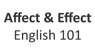 Affect and Effect, How are they Different, How to use Them | Word Vs. Word with David Hancock