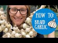 Braiding Garlic: how to braid your garlic harvest for storage! TUTORIAL