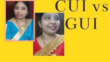 CUI VS GUI  | GUI vs CUI