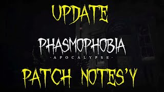 Phasmophobia APOCALYPSE UPDATE - Patch Notes!
