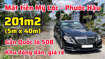Đất Cần Giuộc Giá Rẻ || 201m2 Thổ Cư MT Đường Mỹ Lộc - Phước Hậu, Gần QL50B, Co.opmart