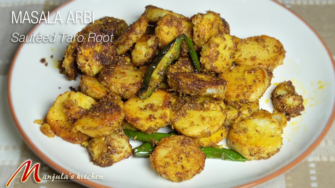 Masala Arbi (Sauteed Taro Root) Recipe by Manjula | Manjula