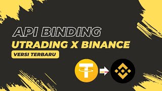 API Binding Terbaru uTrading X Binance