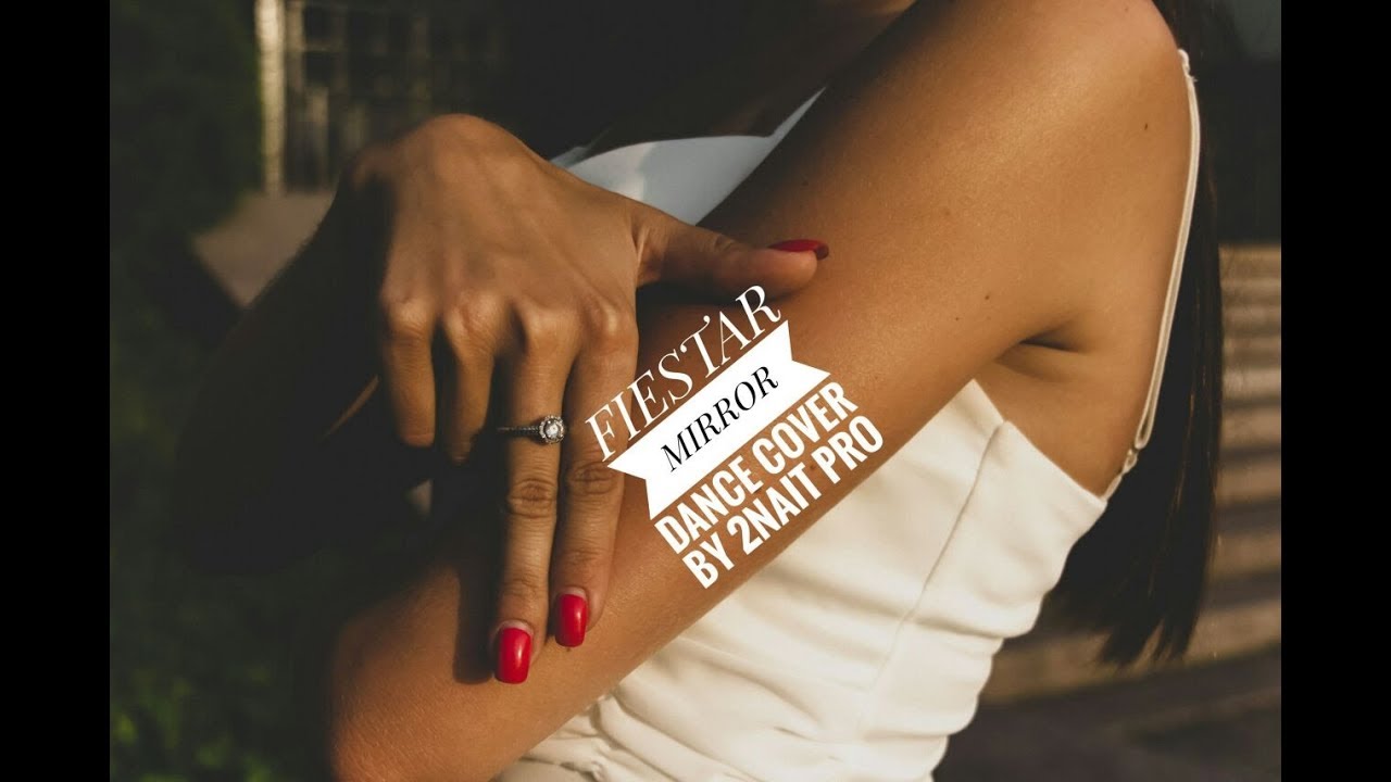 FIESTAR(피에스타) -Mirror(미러) dance cover by 2Nait PRO