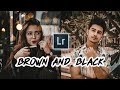 Lightroom Mobile Toturial || Brown And Black Tone || Free Preset || By S...