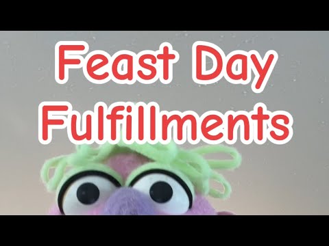 Feast Day Fulfillments