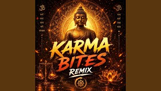 Karma bites (Remix)