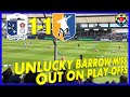 Barrow 11 mansfield town  vlog  unlucky barrow miss out on playoffs