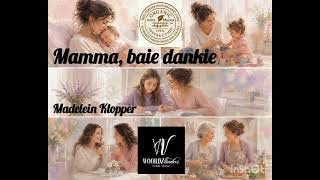 Mamma, baie dankie Mamma, baie dankie