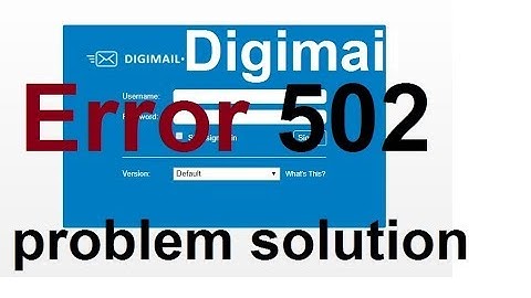 Error  502,503,504 problem solution