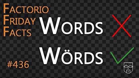 All the Words | Factorio Friday Facts (FFF) #436 | Lost in Translation