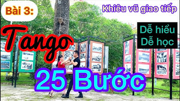 Bài 3. Hướng dẫn 25 bước tango