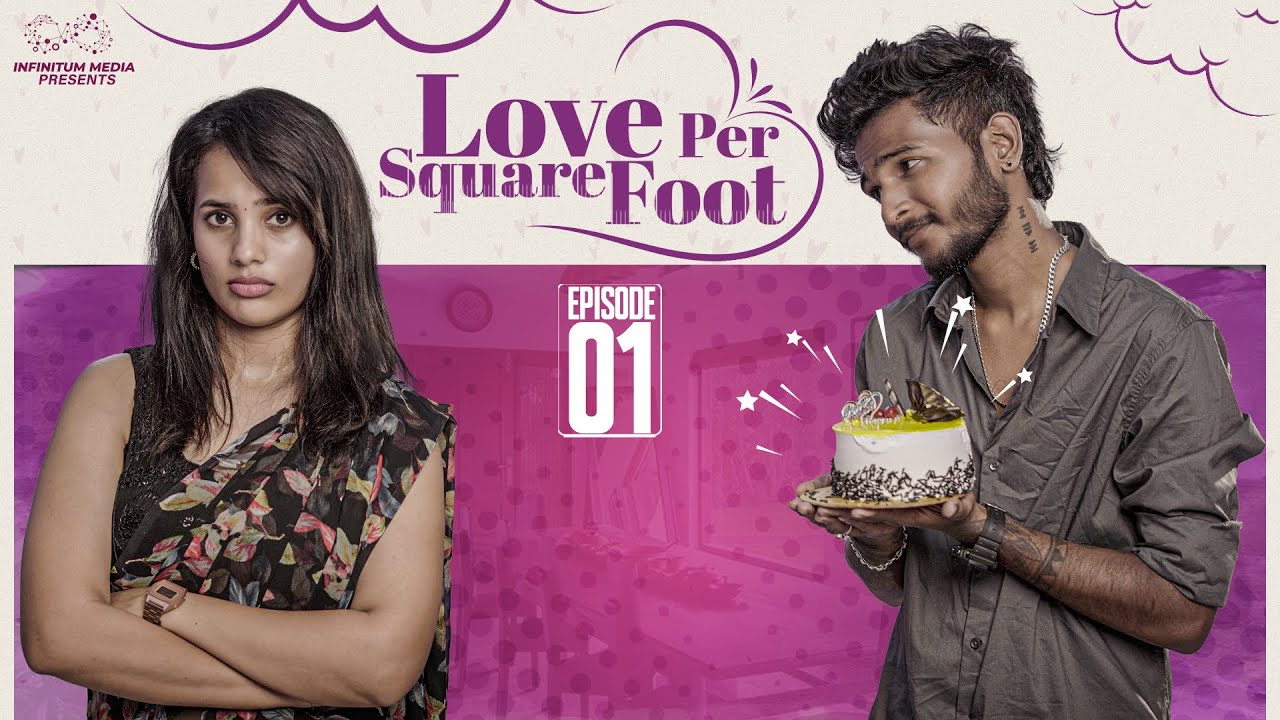 love-per-square-foot-episode-1-charan-23-swetha-ghattamaneni