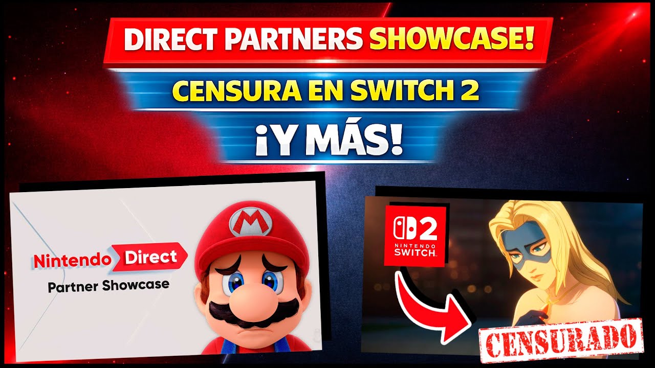 Direct Partners Showcase, Censura a Dispatch en Switch 2 se Revierte? y más! - Noticias Nintendo